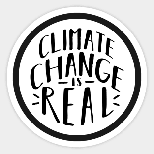 Climate Change Is Real! Sticker